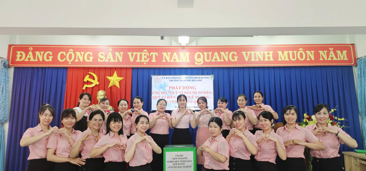 TRƯỜNG MẦM NON HÒA PHÚ PHÁT ĐỘNG ỦNG HỘ "QUỸ VÌ NGƯỜI NGHÈO" VÀ "QUỸ VÌ BIỂN ĐẢO QUÊ HƯƠNG" NĂM 2026
