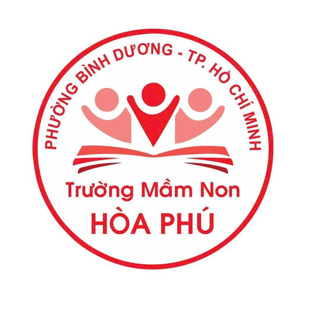 TRƯỜNG MẦM NON HÒA PHÚ CÔNG BỐ DANH SÁCH LỚP HỌC NĂM HỌC 2026 - 2027